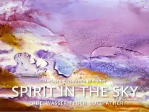 SPIRIT IN THE SKY - Luft aus der Serie ELEMENTE - Ölfarbe, Schellack, Glimmer, irisierende Acrylfarben auf Leinwand, 80 x 100 cm, 2024